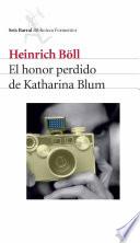 libro El Honor Perdido De Katharina Blum